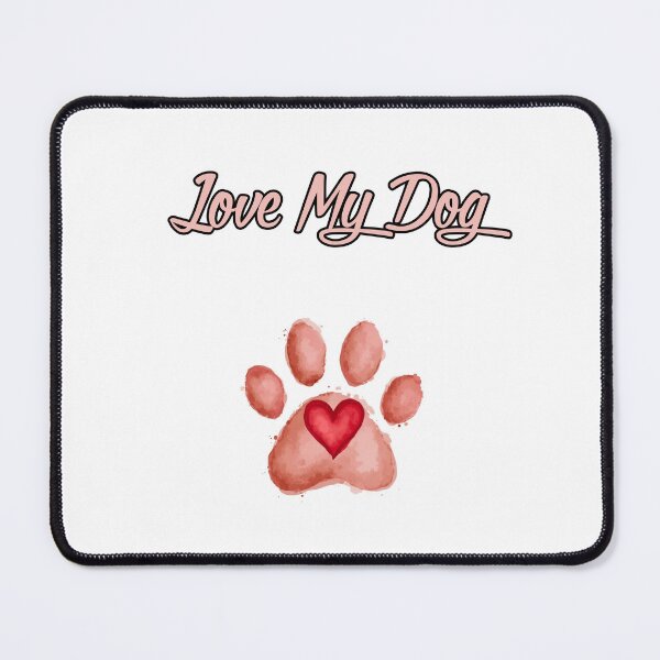 Item preview, Love My Dog designed and sold by NatureUnleashed.