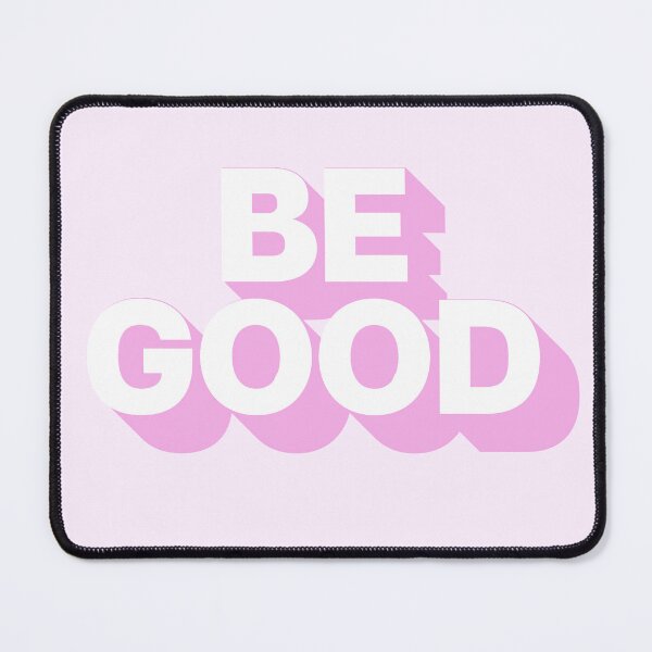 Item preview, BE GOOD designed and sold by Ghoul Enterprises.