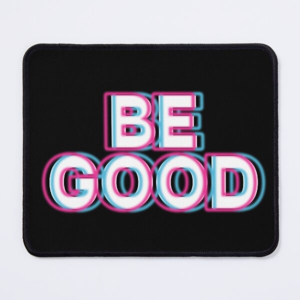 Item preview, BE GOOD designed and sold by Ghoul Enterprises.