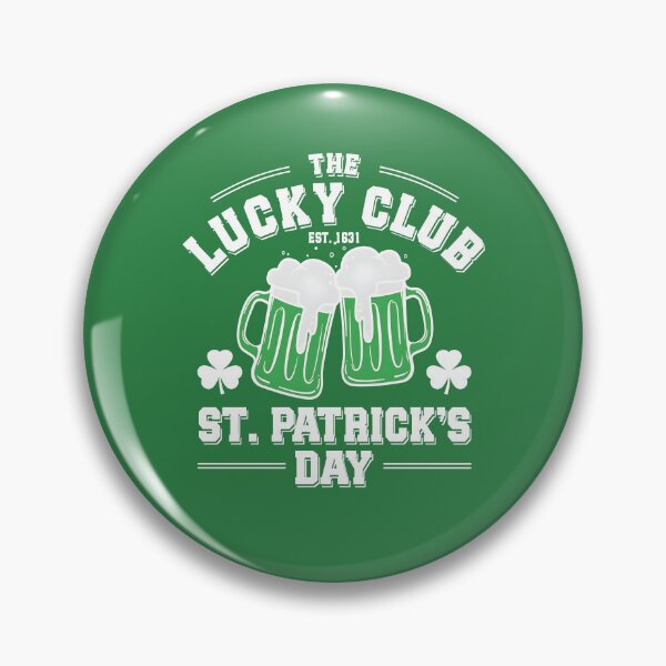 Item preview, The Lucky Club St Patrick's Day Est 1631, St Patrick's Day Lucky designed and sold by DavidCloud.