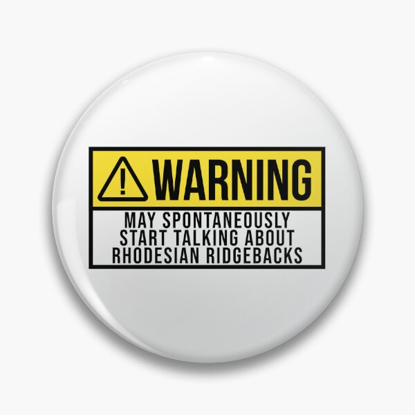 Item preview, Rhodesian Ridgeback Dog Warning designed and sold by XCIV.