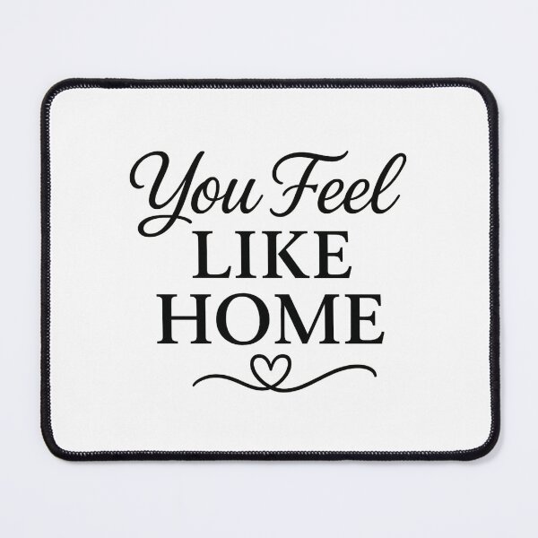 Item preview, You Feel Like Home - Romantic Valentine Typography designed and sold by MKreative Studio.