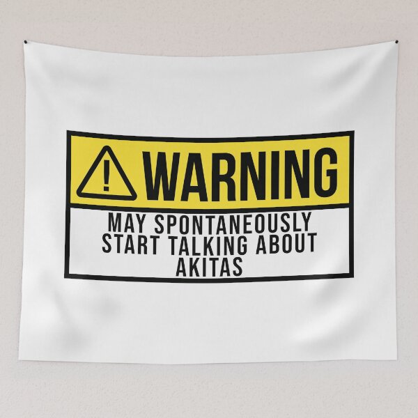Item preview, Akita Dog Warning designed and sold by XCIV.
