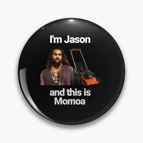 Artikelvorschau, Ich bin Jason, und das ist Momoa. entworfen und verkauft von Thunderrrrr123.