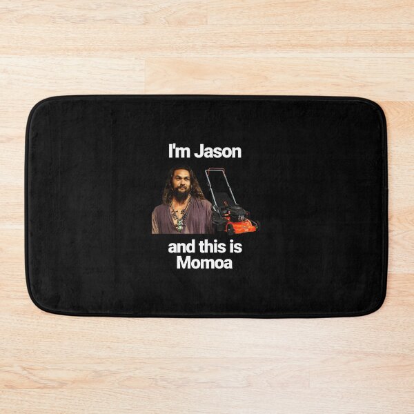 Item preview, I'm Jason, And This Is Momoa  designed and sold by Thunderrrrr123.