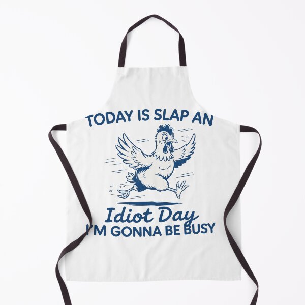 Item preview, Funny Chicken, Slap An Idiot Day designed and sold by Nicoandtheblood.