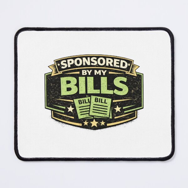 Item preview, Sponsored by My Bills Funny Work Humor Retro Badge Design designed and sold by Purdiole-art.