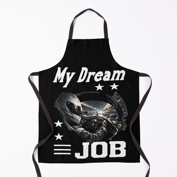 Item preview, MY DREAM JOB racing drivers office track days pro racers motorsport motorsports fans racing is life designed and sold by Jt41.