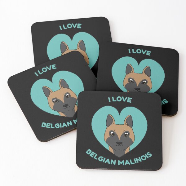 Item preview, I LOVE BELGIAN MALINOIS designed and sold by HugSomeNettles.