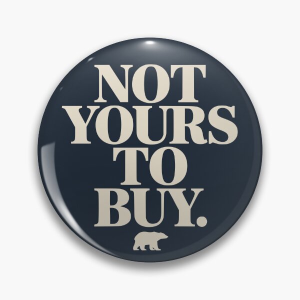 Item preview, Not Yours To Buy Greenland Political Statement designed and sold by Place-Heritages.