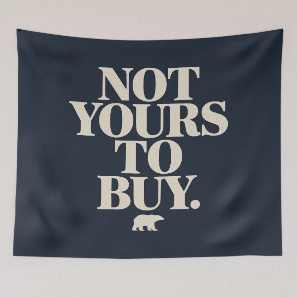 Item preview, Not Yours To Buy Greenland Political Statement designed and sold by Place-Heritages.