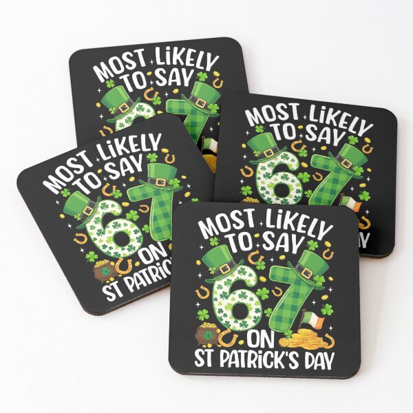 Item preview, Most Likely To Say 67 On St Patricks Day Leprechaun Hat Shamrock designed and sold by pansak.