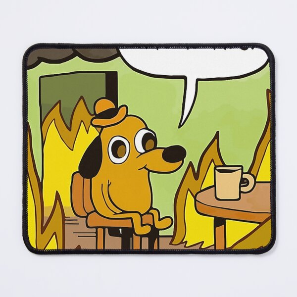 Item preview, This Is Fine - Funny Meme designed and sold by Maytham-99.