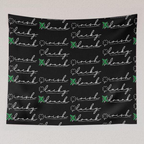 Item preview, Irish Lucky Drunk Irish Drinking Beer Lover St Patrick's Day designed and sold by pansak.