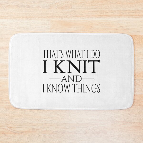 Item preview, I Knit And I Know Things designed and sold by wvwtoyfogt30.