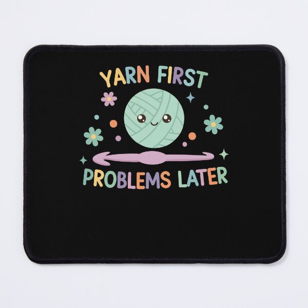 Item preview, Yarn First Problems Later Funny Crochet Yarn designed and sold by LuminOrb.