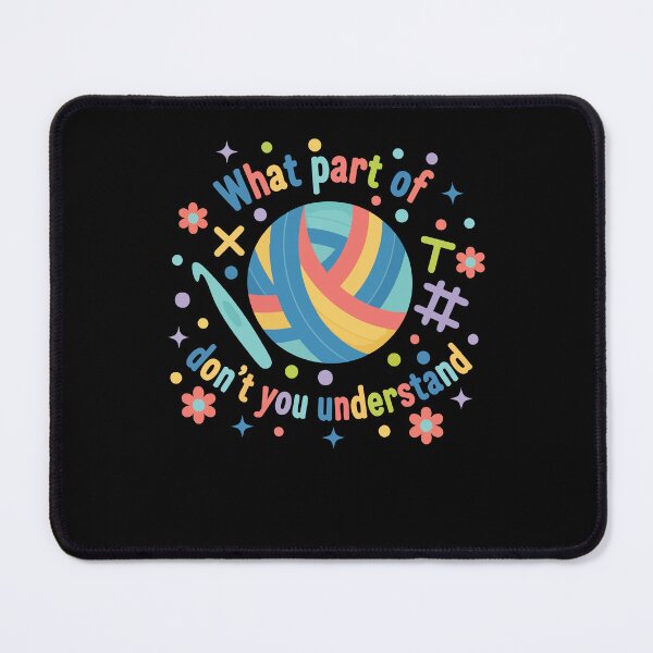 Item preview, Funny Crochet What Part of don't You Understand designed and sold by LuminOrb.