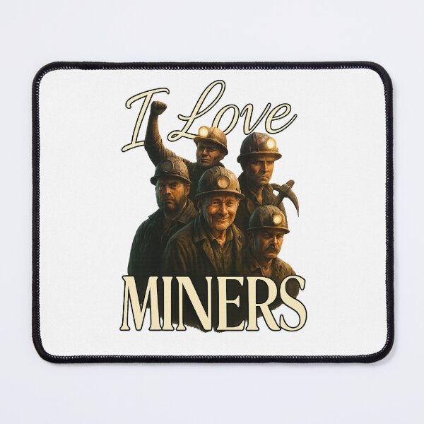 Item preview,  I Love Miners Classic Edition – Coal Worker Visual Gag designed and sold by Places On Earth.