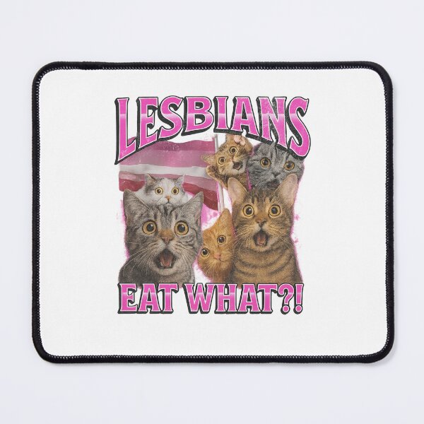 Item preview, Lesbians Eat What – Shocked Cats and Pride Flag Gag designed and sold by Places On Earth.
