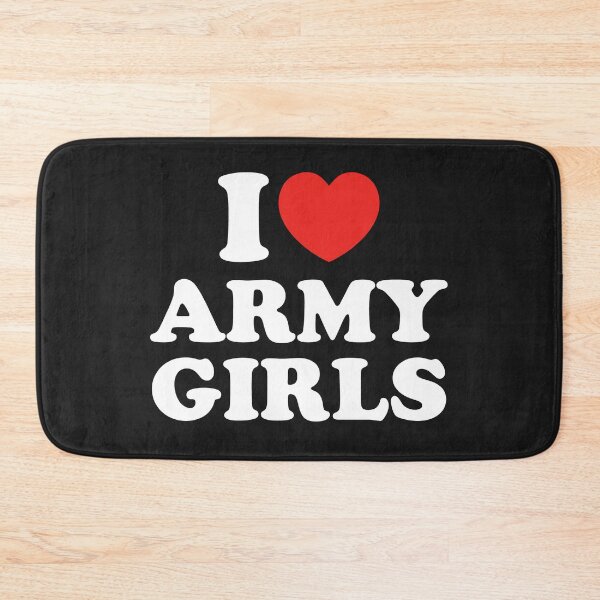 Item preview, I Love Army Girls designed and sold by shitpostee.