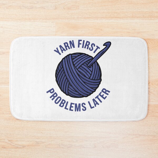 Item preview, Yarn First Problems Later Funny Crochet Lover designed and sold by LuminOrb.