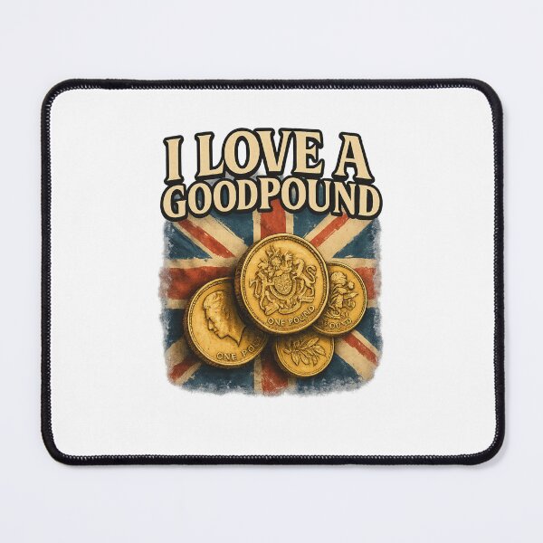 Item preview, I Love a Good Pound – British Coin and Flag Gag designed and sold by Places On Earth.