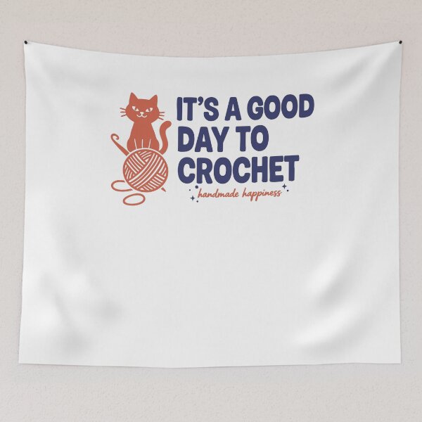 Item preview, Its A Good Day To Crochet Handmade Happiness Funny designed and sold by LuminOrb.