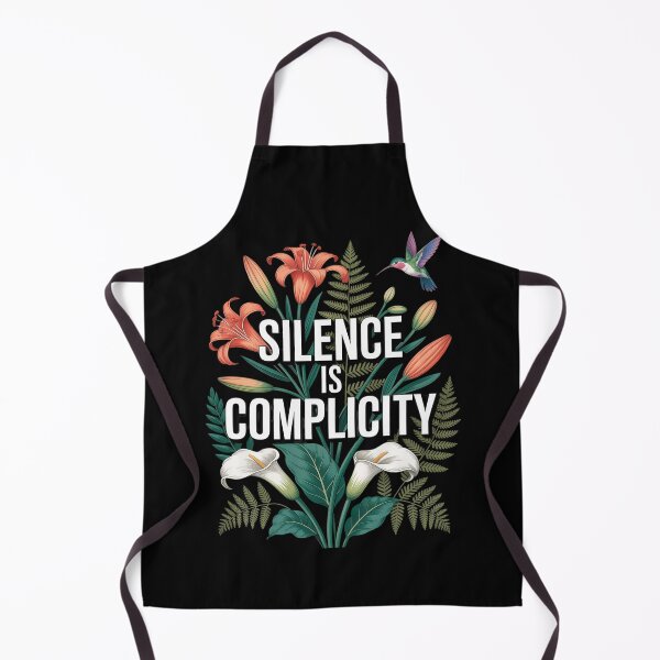 Item preview, Silence Is Complicity designed and sold by Voidbinder.