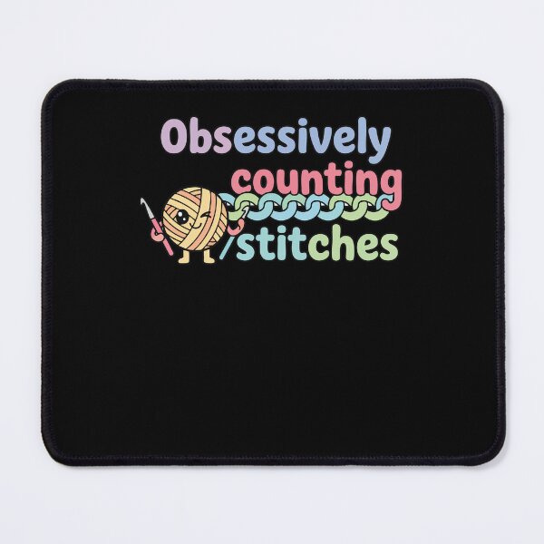 Item preview, Funny Crochet Obsessively Counting Stitches Yarn designed and sold by LuminOrb.