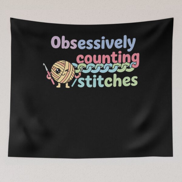 Item preview, Funny Crochet Obsessively Counting Stitches Yarn designed and sold by LuminOrb.