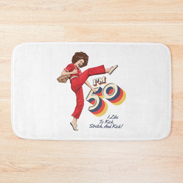 Item preview, Sally Omalley, I'm 50 i like to kick, streth, and kick! designed and sold by gusmanvinagetti.