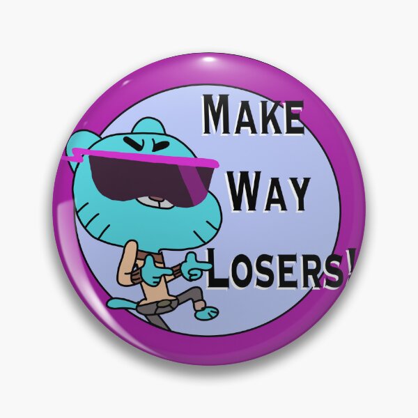 Item preview, Make way losers! Zach (Alter ego) Gumball Watterson designed and sold by km83.