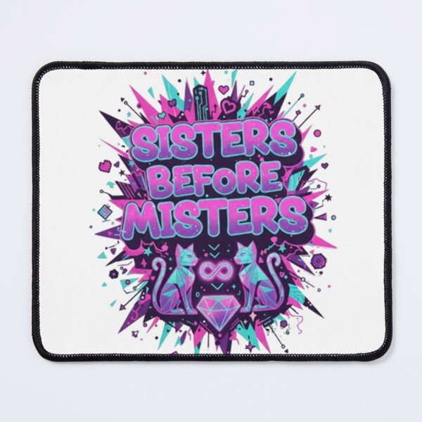 Item preview, Sisters before Misters designed and sold by ArteBay.
