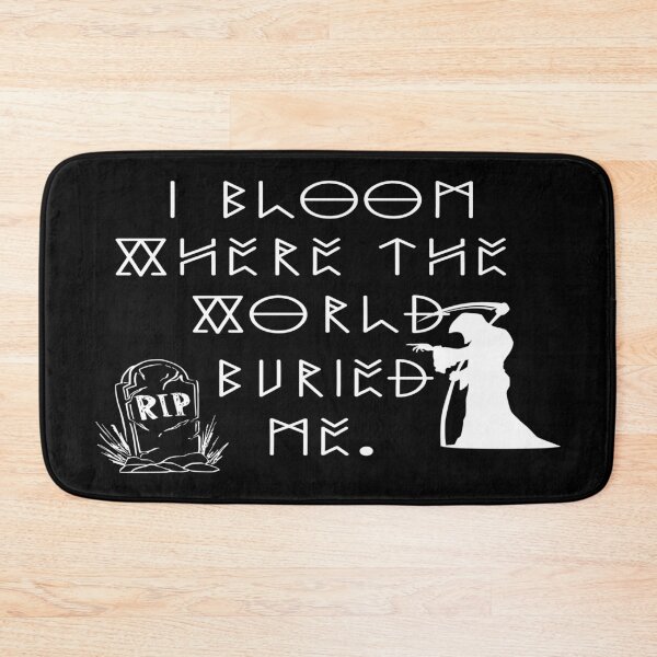 Item preview, I Bloom Where The World Buried Me designed and sold by TheInkRaven.