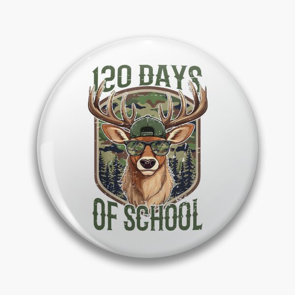 Item preview, 120 Days of School Deer Hunting Deer Camo Hunter designed and sold by jakaun.
