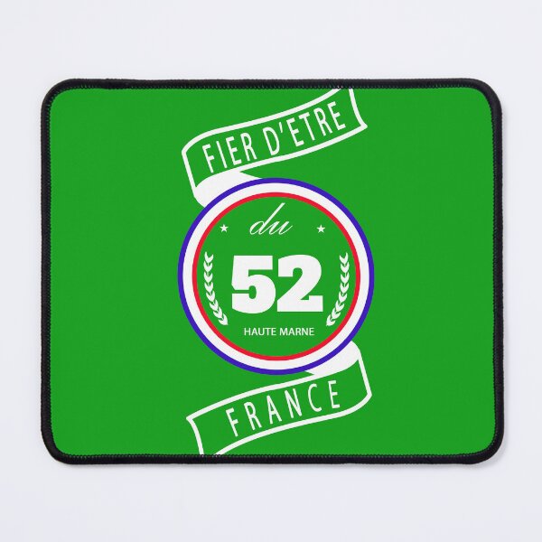 Item preview, Proud to be from the 52nd district, Haute-Marne, France designed and sold by capricedefille.