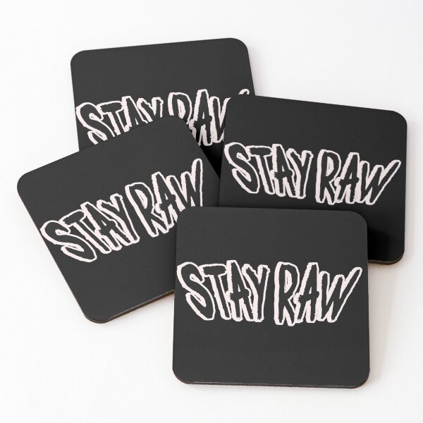 Item preview, Stay Raw – Authentic Mindset Statement designed and sold by Unikat.SE.