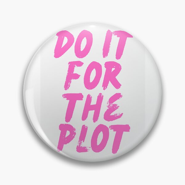 Item preview, Do it for the plot designed and sold by Dondonmart.