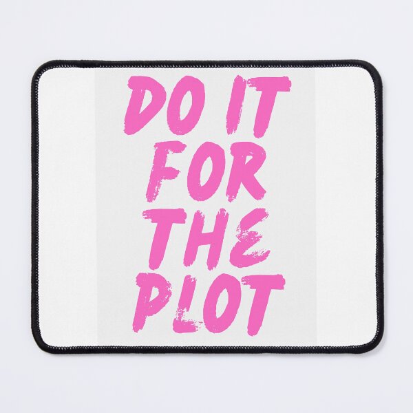 Item preview, Do it for the plot designed and sold by Dondonmart.