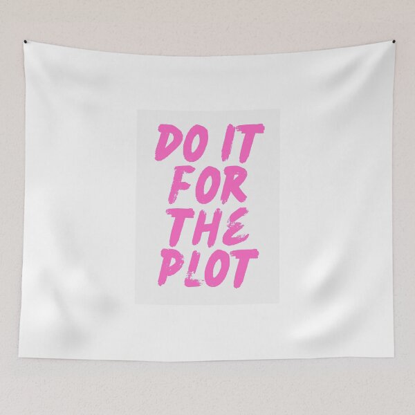Item preview, Do it for the plot designed and sold by Dondonmart.