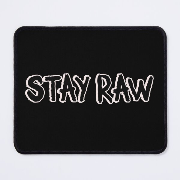 Artikelvorschau, Stay Raw – Live Without Limits | Bold Freedom & Mindset Statement entworfen und verkauft von Unikat.SE.