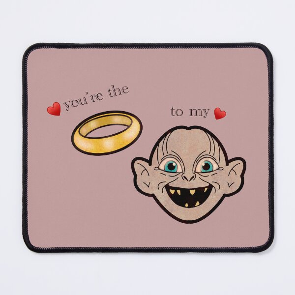Item preview, You’re the ring to my Gollum designed and sold by ellealsopaints.