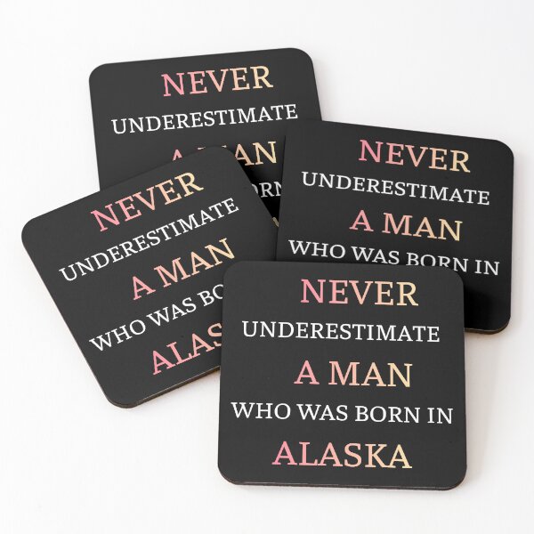 Item preview, Never Underestimate A Man Born In Alaska designed and sold by thurma85.