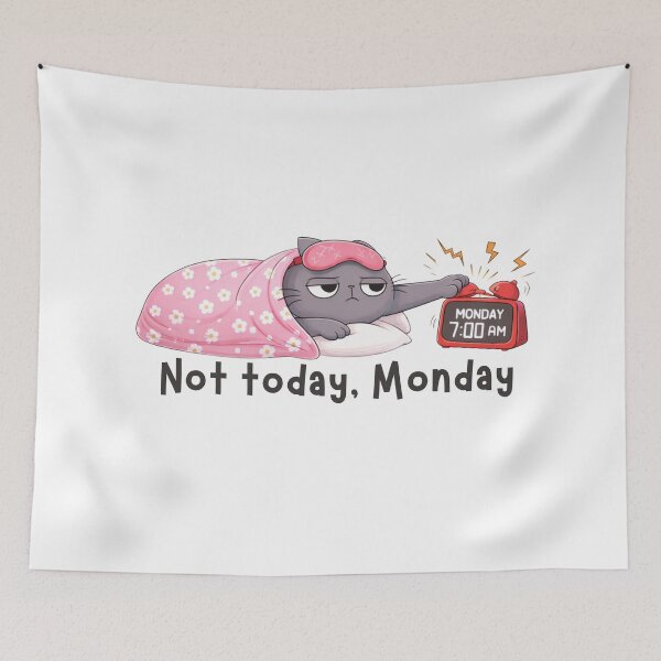 Item preview, Not Today Monday-Funny Sleepy Cat designed and sold by Artistusha.