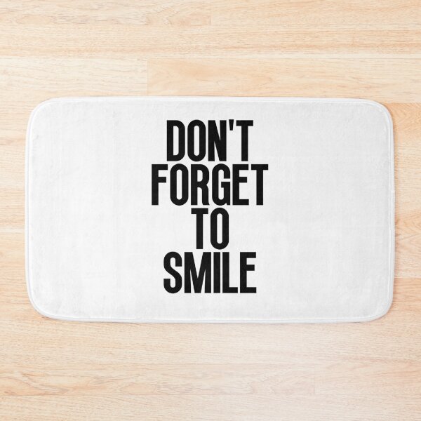 Item preview, Don't forget to smile designed and sold by Dondonmart.
