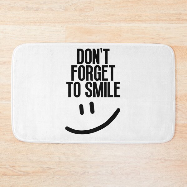 Item preview, Don't forget to smile designed and sold by Dondonmart.
