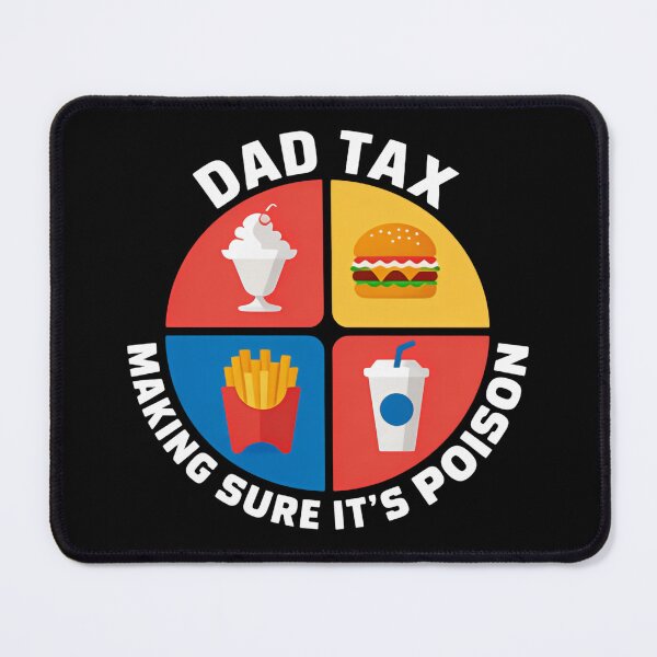 Item preview, Dad Tax Making Sure Its Not Poison Funny Food Check designed and sold by Star3NowForMe.