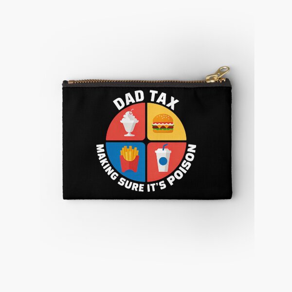 Item preview, Dad Tax Making Sure Its Not Poison Funny Food Check designed and sold by Star3NowForMe.