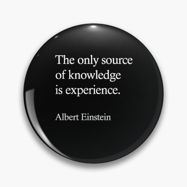 Item preview, The Only Source of Knowledge Is Experience – Albert Einstein Quote Design (White Font) designed and sold by TshirtsLabs.