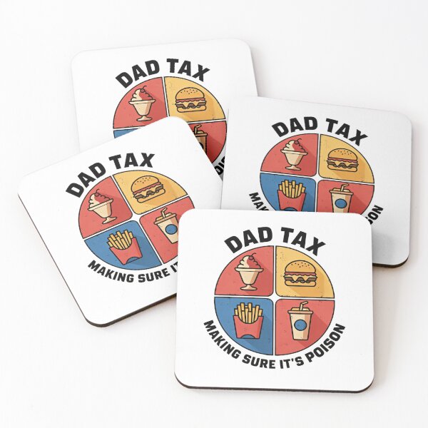 Item preview, Dad Tax Making Sure Its Not Poison Classic Parenting Humor designed and sold by Star3NowForMe.